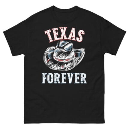 Texas Forever - Cowboy Hat - Texas Pride