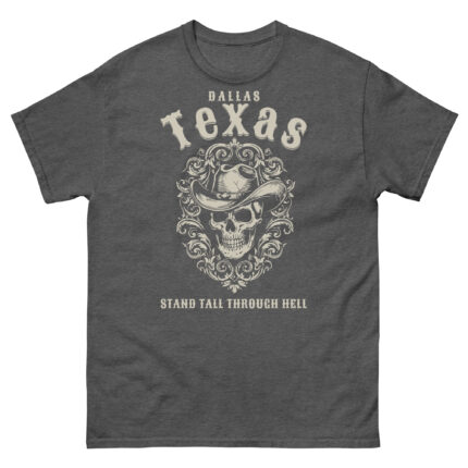 Dallas Texas - Stand Tall Through Hell